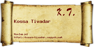 Kossa Tivadar névjegykártya